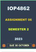 IOP4862 Assignment 6 (COMPLETE ANSWERS) 2023 (879681) - DUE 30 October 2023