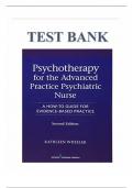 Test Bank: Psychotherapy for the Advanced Practice Psychiatric Nurse, Second Edition: A How-To Guide for Evidence- Based Practice 2nd Edition GRADED A+