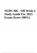 OB NURS 306 Week 4 Study Guide For 2023 Exam (Score 100%)