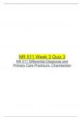 NR 511 Week 3 Quiz 3, NR 511 Differential Diagnosis and Primary Care Practicum, Chamberlain.