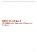 NR 511 Week 1 Quiz  1, NR 511 Differential Diagnosis and Primary Care Practicum, Chamberlain.