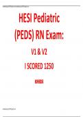 HESI Pediatric (PEDS) RN Exam: V1 & V2 I SCORED 1250 LATEST UPDATE QUESTIONS ND ANSWERS