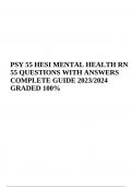 HESI MENTAL HEALTH RN V1-V3 2023 TEST BANK – Latest Update and Verified Answers (Graded 100%), HESI Mental Health RN Questions and Answers from V1-V3 (Latest Update 2021 Rated A+) & PSY 55 | 3 HESI MENTAL HEALTH RN PSYC 55 QUESTIONS WITH ANSWERS COMPLETE 