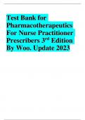 Test Bank for Pharmacotherapeutics For Nurse Practitioner Prescribers 3 rd Edition By Woo. Update 2023