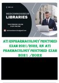 ATI RN Pharmacology Proctored Exam 2021/2022 , RN ATI Pharmacology Proctored Exam 2021 /2022/2023