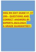 HESI RN EXIT EXAM V1-V7 200+ QUESTIONS AND CORRECT ANSWERS BY EXPERTS 2023/2024 A GRADE GUARANTEE!!!