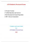 Pediatric Exam (A.T.I) (25 Latest Versions - 2023) |Real Exam + Practice Exam, Verified Q & A|