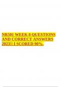 NR501 WEEK 8 QUESTIONS AND CORRECT ANSWERS 2023!! I SCORED 90%.