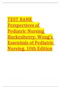TEST BANK for Essentials of Pediatric Nursing 10th Edition BY Wong Hockenberry