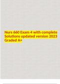 Nurs 660 Exam 4 with complete Solutions updated version 2023 Graded A+