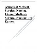 Aspects of Medical-Surgical Nursing Linton Medical-Surgical Nursing, 7th Edition 2024 revised complete chapters 1-63. graded A+