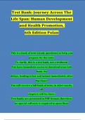 TEST BANK For Journey Across The Life Span: Human Development and Health Promotion, 6th Edition Polan |Complete Chapter 1 - 14 | 100 % Verified