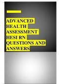 ADVANCED HEALTH ASSESSMENT HESI RN QUESTIONS AND ANSWERS