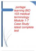 portage learning BIO 103 medical terminology Module 1-7 Case Study latest complete test graded A+