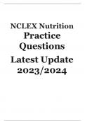  NCLEX Nutrition Practice Questions  Latest Update 2023/2024