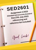 SED2601 Assignment 3 2023 (Detailed answers with references and reference list) Due: 27th July 2023
