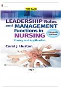 Test Bank for Leadership Roles and Management Functions in Nursing-Theory and Application 11Ed. North American Edition by Carol J. Huston  - COMPLETE & ELABORATED