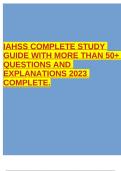 IAHSS COMPLETE STUDY GUIDE WITH MORE THAN 50+ QUESTIONS AND EXPLANATIONS 2023 COMPLETE.