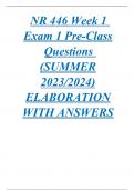 NR 446 Week 1  Exam 1 Pre-Class Questions  (SUMMER 2023/2024) ELABORATION WITH ANSWERS