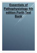 Essentials of Pathophysiology 4th edition 2024 latest revised update by Porth Test Bank, graded A+