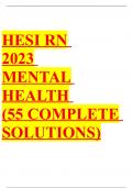 HESI RN 2023 MENTAL HEALTH (55 COMPLETE SOLUTIONS)