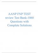 AANP FNP TEST  review Test Bank-1060  Questions with  Complete Solutions