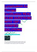 LymphedemI Ka  Therapy  Certification REAL  EXAM QUESTIONS WITH 100% VERIFIED  SOLUTIONS