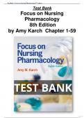 Test Bank Focus on Nursing Pharmacology 8th Edition Test bank by Amy Karch -All chapters ( 1-59)| A+  ULTIMATE GUIDE 2022 