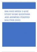 NSG 6005 WEEK 5 QUIZ  STUDY GUIDE QUESTIONS  AND ANSWERS VERIFIED  SOLUTION 2023