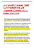 AHIP ADVANCED FINAL EXAM LATEST QUESTIONS AND ANSWERS GUIARANTEED A+ GRADE 2023-2024