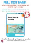 Test Bank for Adult Health Nursing 9th Edition By Kim Cooper, Kelly Gosnell (2023/2024) /9780323811613/ Chapter 1-17 / Complete Questions and Answers A+