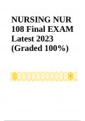 NURSING NUR 108 Final EXAM Latest (Graded 100%) 2023