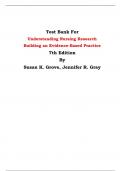 Test Bank For Understanding Nursing Research Building an Evidence-Based Practice 7th Edition By Susan K. Grove, Jennifer R. Gray| All Chapters, Latest Edition|
