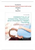 Test Bank - Essentials of maternity newborn and women's health nursing 5th Edition By Susan Ricci | Chapter 1 – 24, Complete Guide 2023|