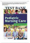 Test Bank Pediatric Nursing Care A Concept-Based Approach First Edition Luanne Linnard-Palmer (Latest Update 2023) 100% correct answers, Download to get A