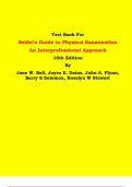 Test Bank - Seidel's Guide to Physical Examination  An Interprofessional Approach 10th Edition By Jane W. Ball, Joyce E. Dains, John A. Flynn, Barry S Solomon, Rosalyn W Stewart | Chapter 1 – 26, Latest Edition|