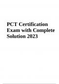PCT Certification Exam Questions With Answers 2023/2024 (GRADED A+)
