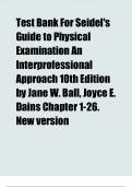 Test Bank For Seidel's Guide to Physical Examination An Interprofessional Approach 10th Edition by Jane W. Ball, Joyce E. Dains Chapter 1-26. New versionTest Bank For Seidel's Guide to Physical Examination An Interprofessional Approach 10th Edition 