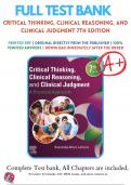 Test Bank For Critical Thinking Clinical Reasoning and Clinical Judgment 7th Edition A Practical Approach By Rosalinda Alfaro-LeFevre ( 2020 - 2021 ) / 9780323581257 / Chapter 1-7 / Complete Questions and Answers A+
