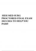 HESI MED SURG PROCTORED FINAL EXAM 2023/2024 TO HELP YOU PASS!