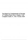 Test Bank For Fundamentals of Nursing 11th Edition Potter Perry Chapter 1-50 | Complete Guide A+ | New Version 2023/2024