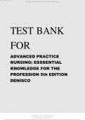 Advanced Practice Nursing Essential Knowledge for the Profession By Denisco 5th Edition Test Bank All Chapters.