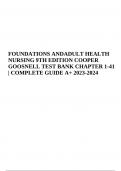 FOUNDATIONS AND ADULT HEALTH NURSING 9TH EDITION COOPER GOOSNELL TEST BANK CHAPTER 1-41 | COMPLETE GUIDE A+ 2023-2024