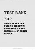 TEST BANK FOR ADVANCED PRACTICE NURSING ESSSENTIAL KNOWLEDGE FOR THE PROFESSION 3RD EDITION DENISCO.