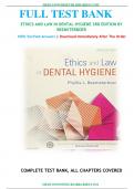 TEST BANK FOR ETHICS AND LAW IN DENTAL HYGIENE 3RD EDITION BY BEEMSTERBOER, ALL CHAPTERS COVERED: ISBN-10 9781455745463 ||ISBN-13 978-1455745463, A+ guide.