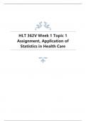 HLT 362V Week 1 Topic 1 Assignment, Application of Statistics in Health Care.