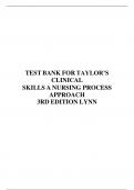 TEST BANK FOR TAYLOR’S CLINICAL SKILLS A NURSING PROCESS APPROACH 3RD EDITION LYNN