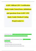AAPC Official CPC Certification Study Guide Notes(Notes, definitions and questions from AAPC CPC Study Guide Medical Coding Prep)Graded A+