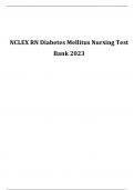 NCLEX RN Diabetes Mellitus Nursing Test Bank (QUESTIONS AND CORRECT ANSWERS) 2023