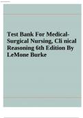 Test Bank For MedicalSurgical Nursing, Clinical Reasoning 6th Edition By LeMone Burke